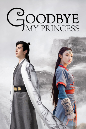 Good Bye My Princess Poster