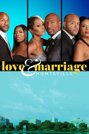 Love & Marriage Huntsville Poster