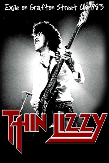 Thin Lizzy  Exile On Grafton Street