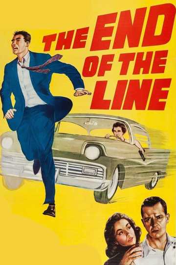 The End of the Line Poster