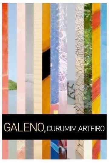 Galeno, Curumim Arteiro