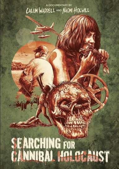 Searching for Cannibal Holocaust Poster