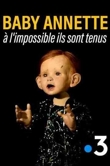 Baby Annette à limpossible ils sont tenus