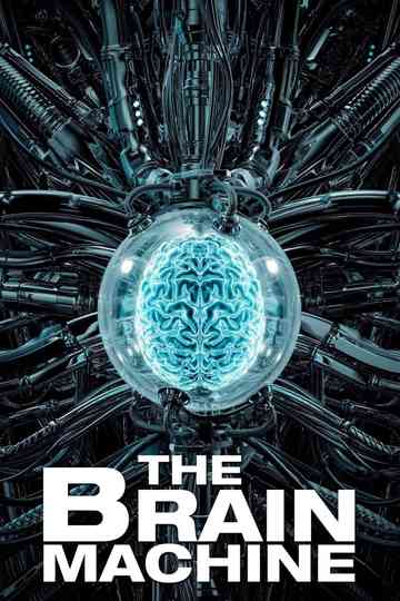 The Brain Machine Poster