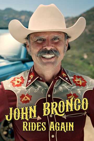 John Bronco Rides Again