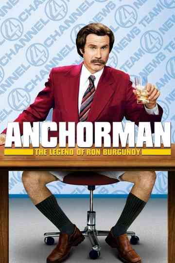 Anchorman: The Legend of Ron Burgundy poster