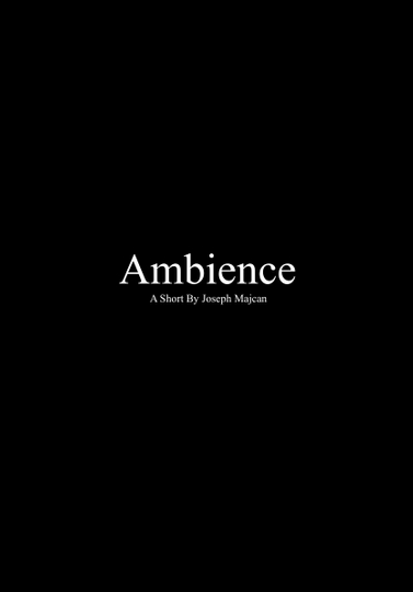 Ambience