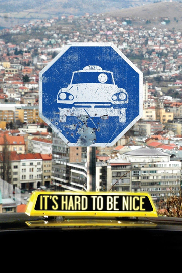 Its Hard to Be Nice Poster