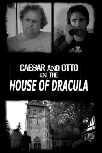 Caesar & Otto in the House of Dracula Poster