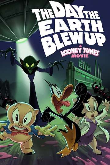 The Day the Earth Blew Up: A Looney Tunes Movie Poster