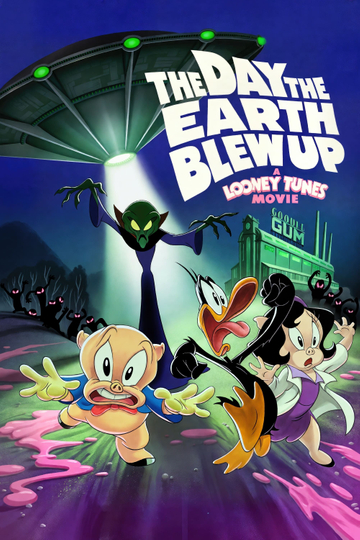 The Day the Earth Blew Up: A Looney Tunes Movie Poster