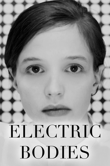 Electric Bodies Poster