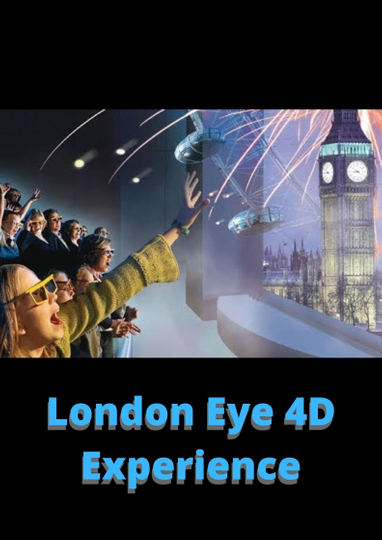 London Eye 4D Experience