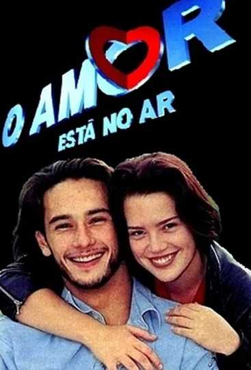 O Amor Está no Ar Poster