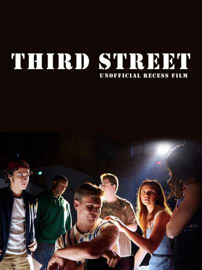 Recess: Third Street Poster