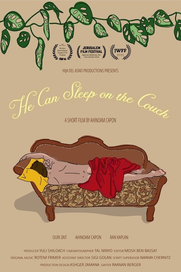 He Can Sleep on the Couch Poster