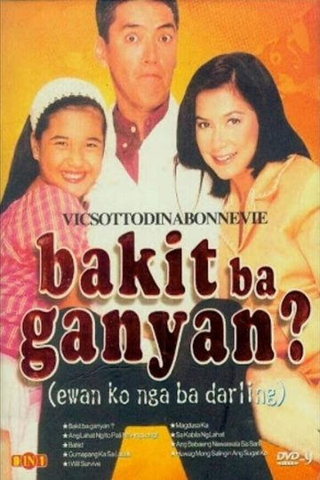 Bakit Ba Ganyan Ewan ko nga ba Darling Poster