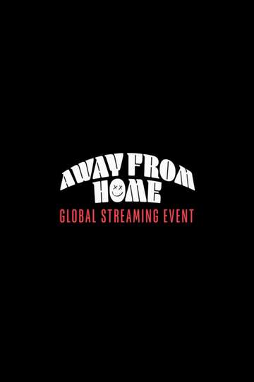 Louis Tomlinson Presents Away From Home  The Global Streaming Event