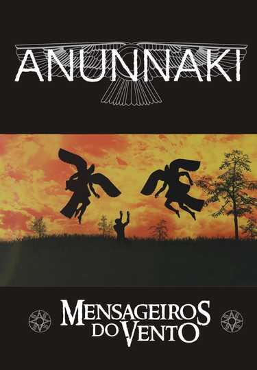 Anunnaki  Messengers of the Wind