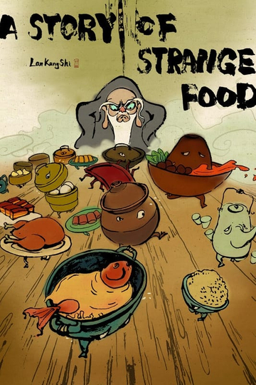 A Story of Strange Food