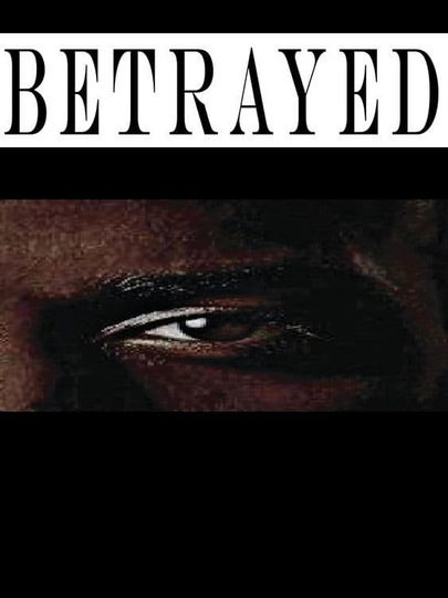 Betrayed Poster