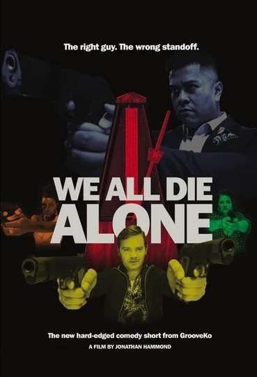 We All Die Alone Poster