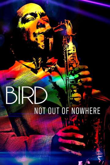 Bird Not Out Of Nowhere Poster