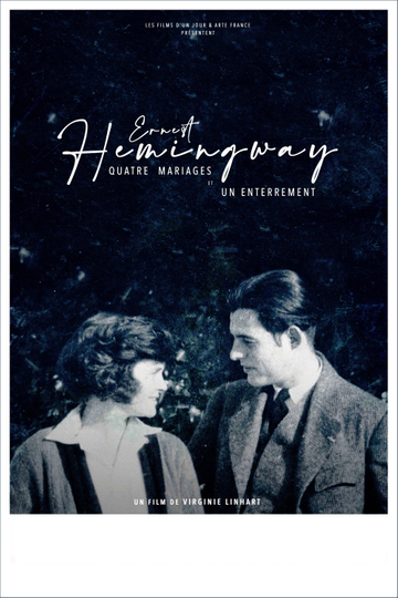 Ernest Hemingway: 4 Weddings and a Funeral