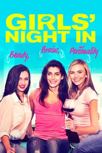 Girls Night In Beauty Brains and Personality Poster