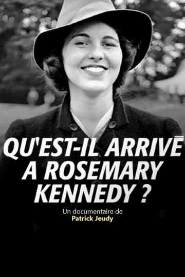 Questil Arrivé à Rosemary Kennedy