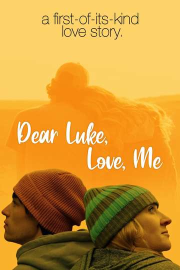 Dear Luke, Love, Me Poster