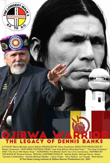 Ojibwa Warrior The Legacy Of Dennis Banks