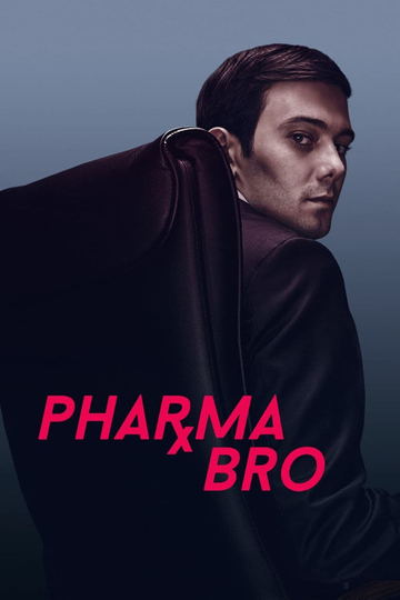 Pharma Bro Poster