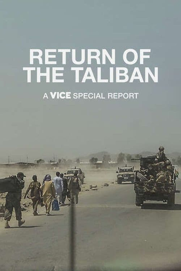 Return of the Taliban A VICE Special Report