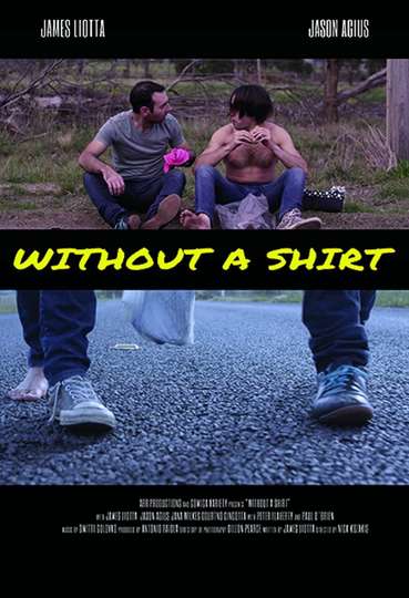 Without A Shirt Poster