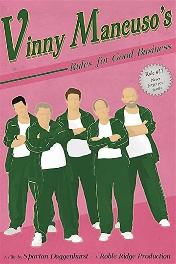 Vinny Mancuso's Rules for Good Business Poster