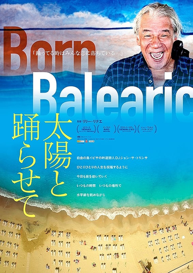 Born Balearic: Jon Sa Trinxa and the Spirit of Ibiza Poster