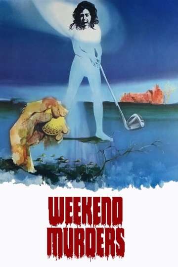 The Weekend Murders Poster