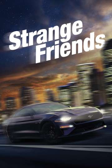 Strange Friends Poster