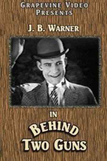 Behind Two Guns Poster