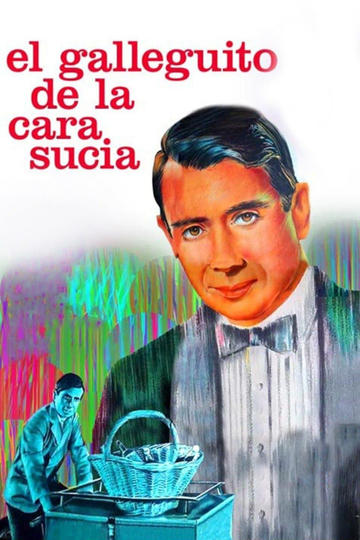 El galleguito de la cara sucia Poster