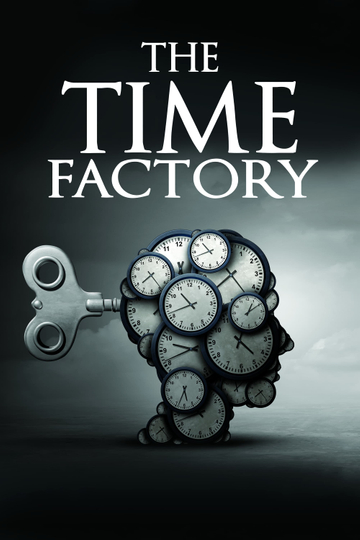 The Time Factory Poster