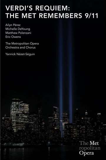 Verdis Requiem The Met Remembers 911 Poster