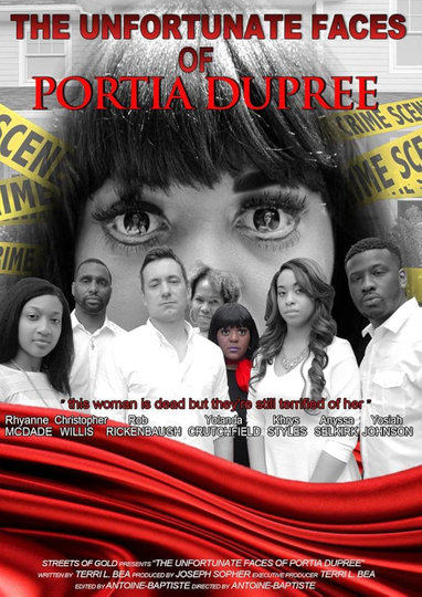 The Unfortunate Faces of Portia Dupree Poster