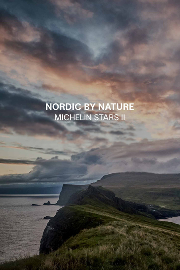 Michelin Stars II – Nordic by Nature