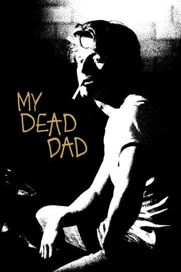 My Dead Dad Poster