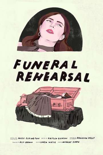 Funeral Rehearsal Poster