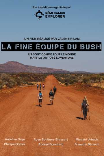 La Fine Équipe du bush Poster