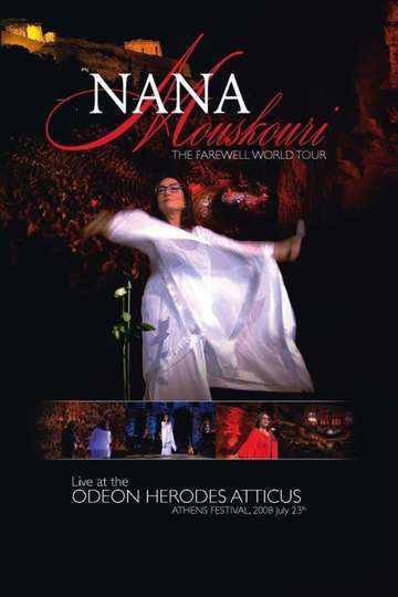 Nana Mouskouri  The Farewell World Tour Live At The Odeon Herodes Atticus Poster