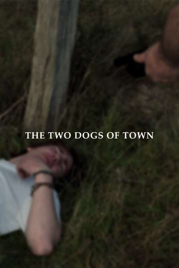 The Two Dogs of Town Poster